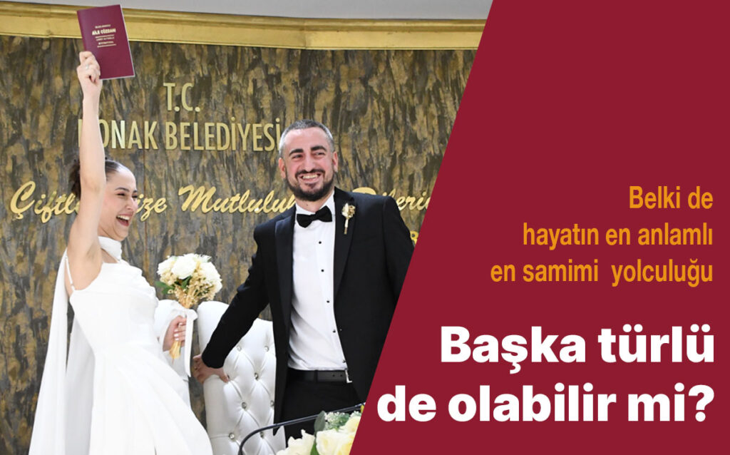 Başka türlü de olabilir mi?